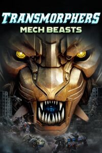 Transmorphers: Mech Beasts