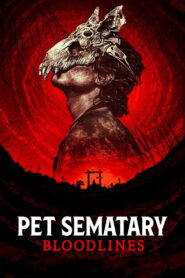 Pet Sematary: Bloodlines