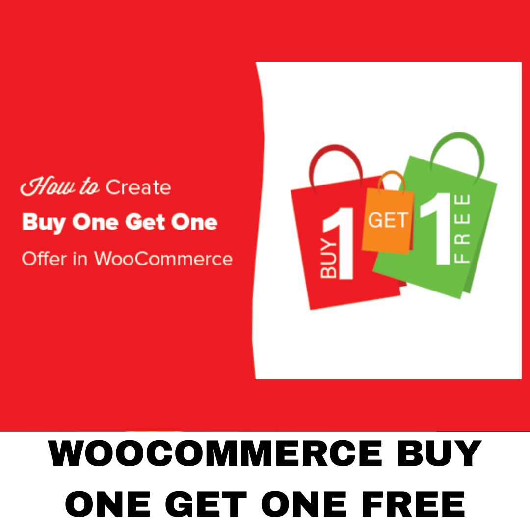 WooCommerce Buy One Get One Free