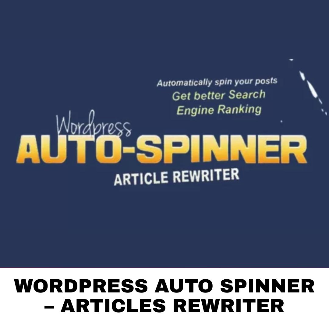 WordPress Auto Spinner – Articles Rewriter