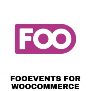 FooEvents for WooCommerce