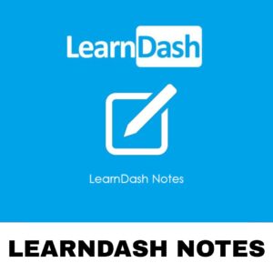 LearnDash Notes